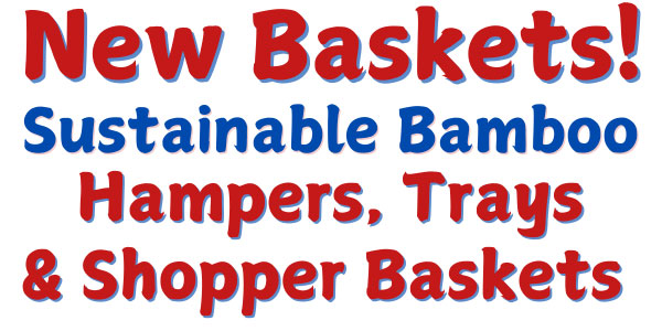 New Bamboo Baskets, Hampers and Shoppers